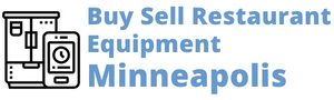 Sell Restaurant Equipment In minneapolis